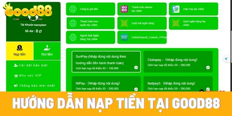 Nạp Tiền Good88 - Cẩm Nang Cho Hội Viên Mới Gia Nhập 3 Các thao tác nạp tiền tại nhà cái Good88 cho hội viên mới