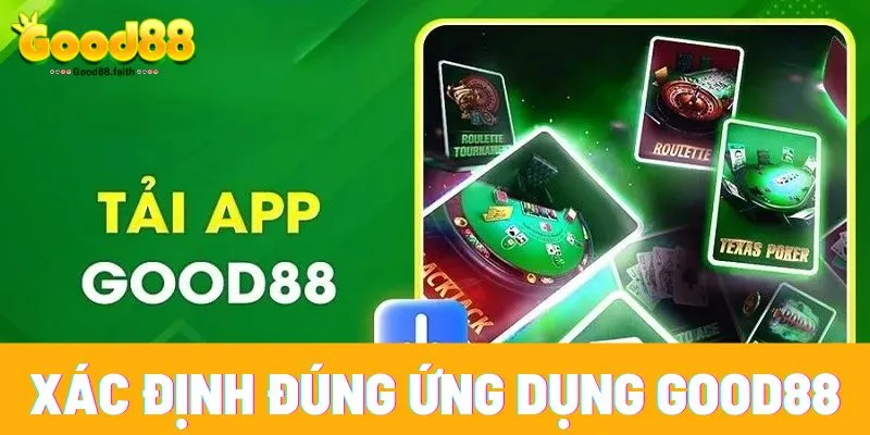 Tải App good88 nhanh chóng, tiện lợi chơi mọi lúc mọi nơi 5 Lưu ý khi cược thủ tải app Good88