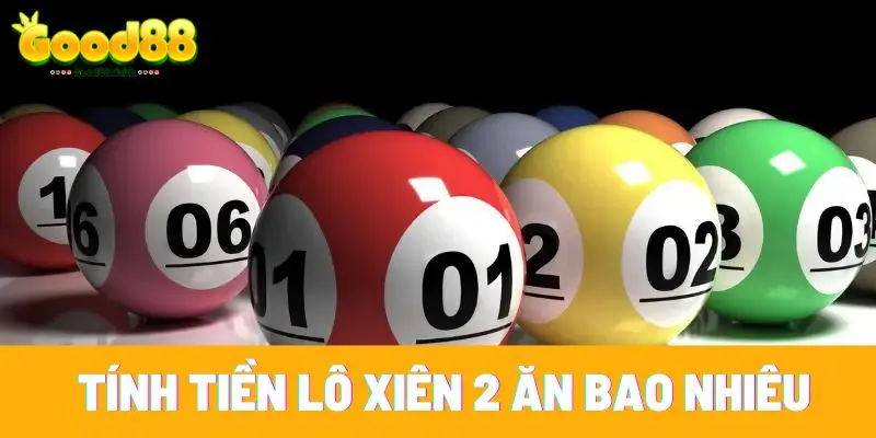 Lô Xiên 2 Ăn Bao Nhiêu - Công Thức Tính Chuẩn Nhà Cái 3 Các cách tính tiền lô xiên 2 ăn bao nhiêu