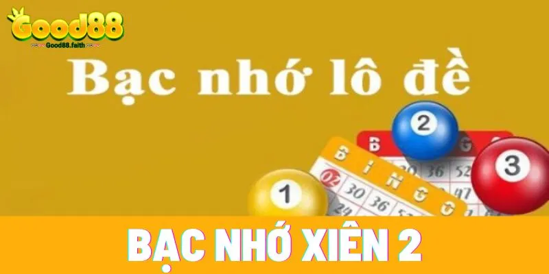 Cách Tính Lô Xiên 2 - Mọi Thông Tin Người Mới Cần Biết 4 Bạc nhớ giúp ích nhiều cho người chơi xiên 2