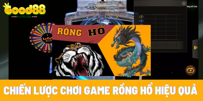 Rồng Hổ Là Gì - Cách Chơi Game Rồng Hồ Luôn Thắng 5 Chiến lược chơi game rồng hổ hiệu quả từ chuyên gia
