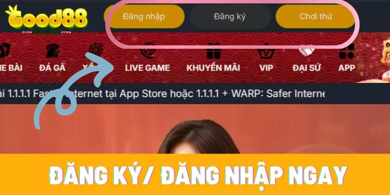 Đăng ký/ đăng nhập vào ngay tài khoản