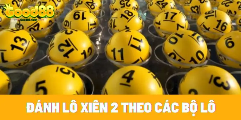 Lô Xiên 2 Ăn Bao Nhiêu - Công Thức Tính Chuẩn Nhà Cái 5 Đánh lô xiên 2 theo các bộ lô
