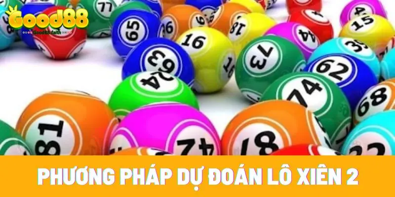 Lô Xiên 2 Ăn Bao Nhiêu - Công Thức Tính Chuẩn Nhà Cái 4 Phương pháp dự đoán lô xiên 2 cực hay